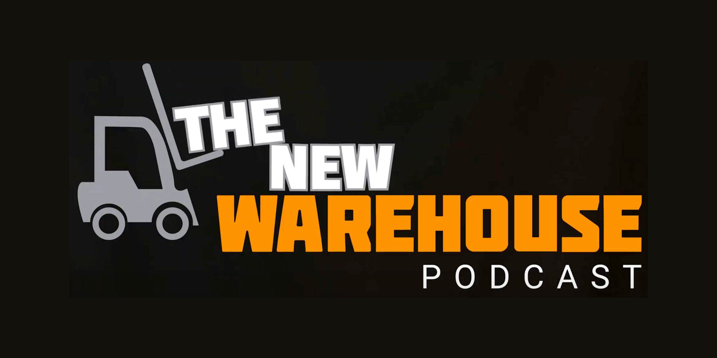 THE NEW WAREHOUSE PODCAST