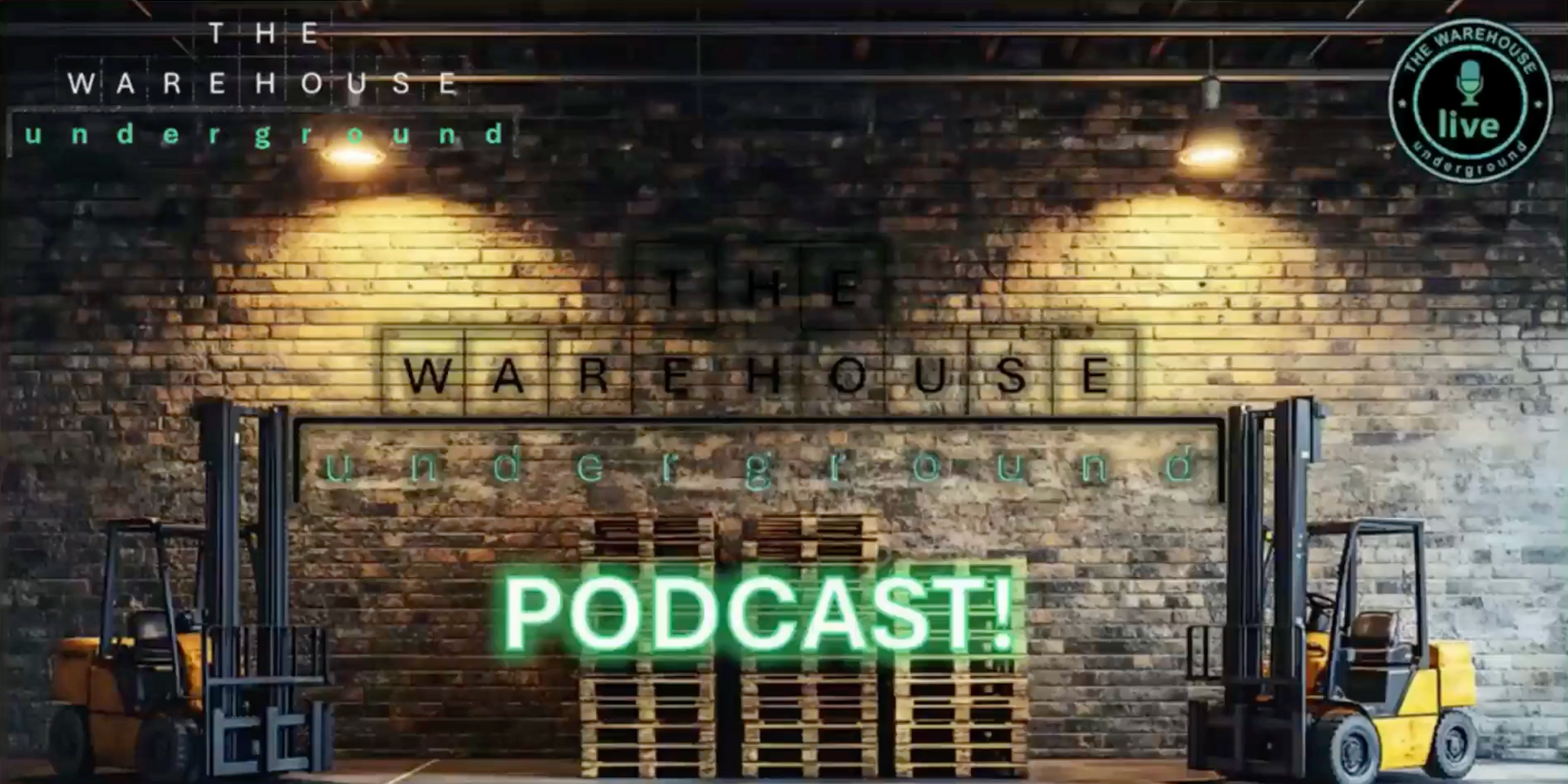 THE WAREHOUSE UNDERGROUND PODCAST